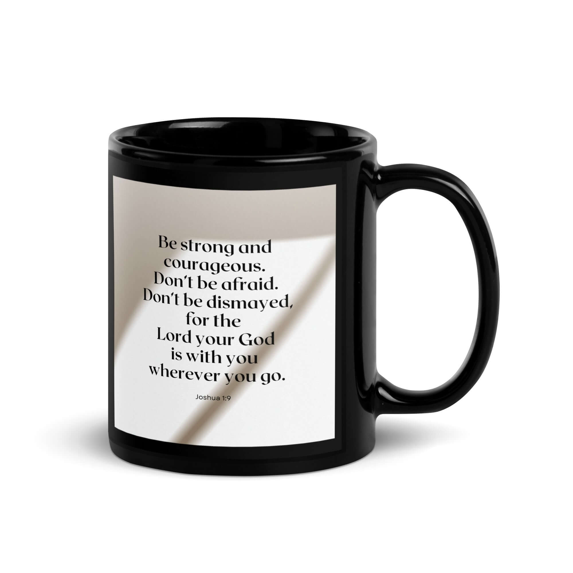 Joshua 1:9 Bible Verse, for the Lord Black Glossy Mug