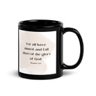 Romans 3:23 Bible Verse, fall short Black Glossy Mug