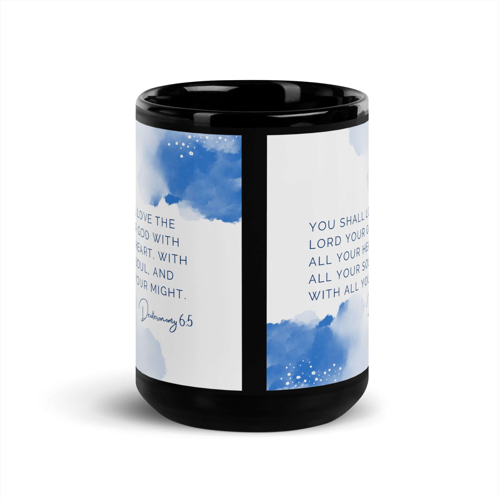 Deuteronomy 6:5 Bible Verse, your God Black Glossy Mug