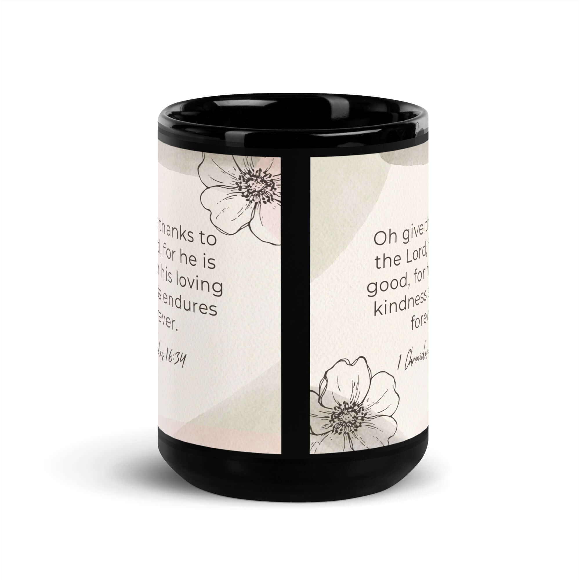 1 Chronicles 16:34 Bible Verse, He is good Black Glossy Mug