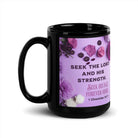 1 Chron 16:11 - Bible Verse, Seek the LORD Black Mug