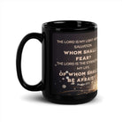 Psalm 27:1 - Bible Verse, The LORD is My Light Black Mug