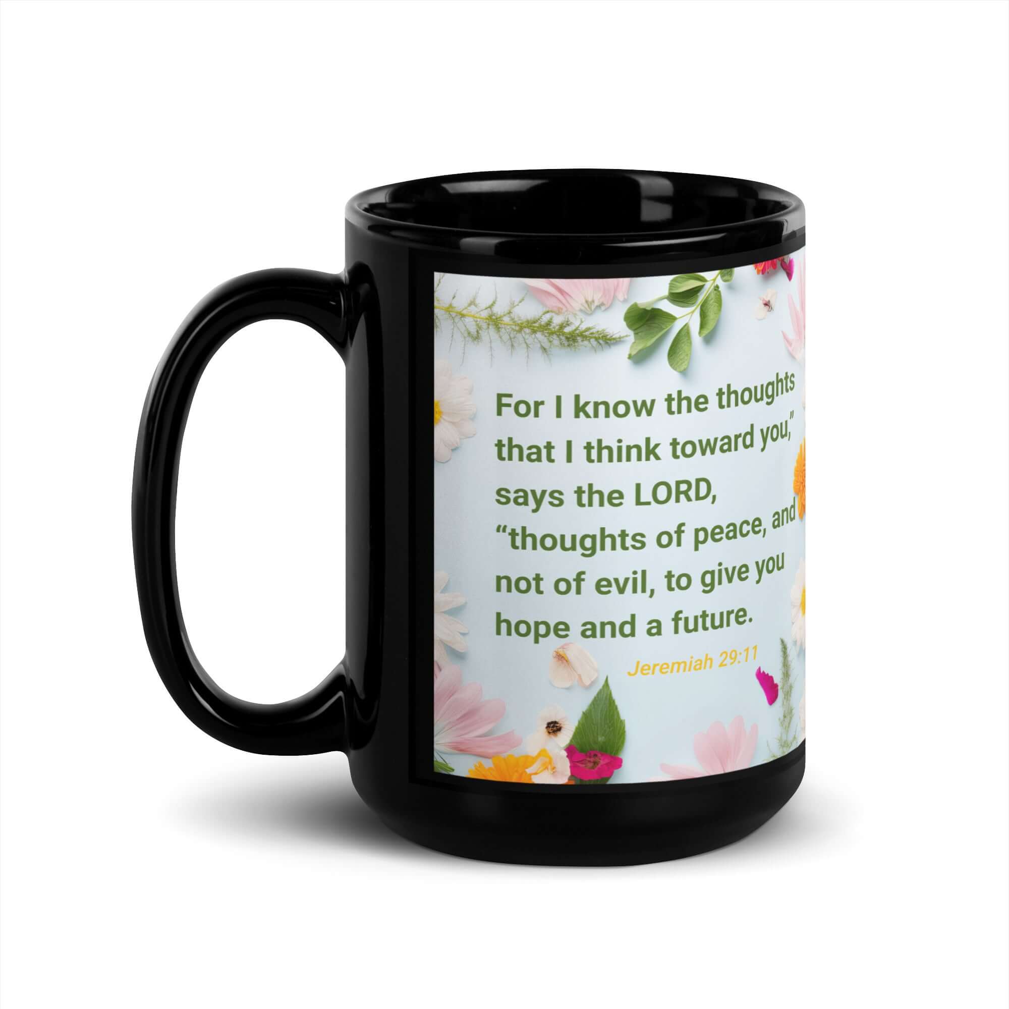 Jer 29:11 - Bible Verse, to give you hope Black Glossy Mug