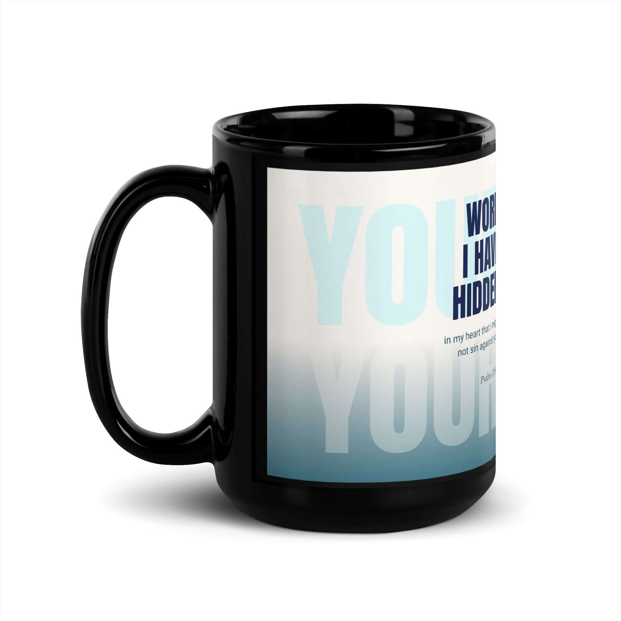 Psalm 119:11 - Bible Verse, hidden your word Black Glossy Mug