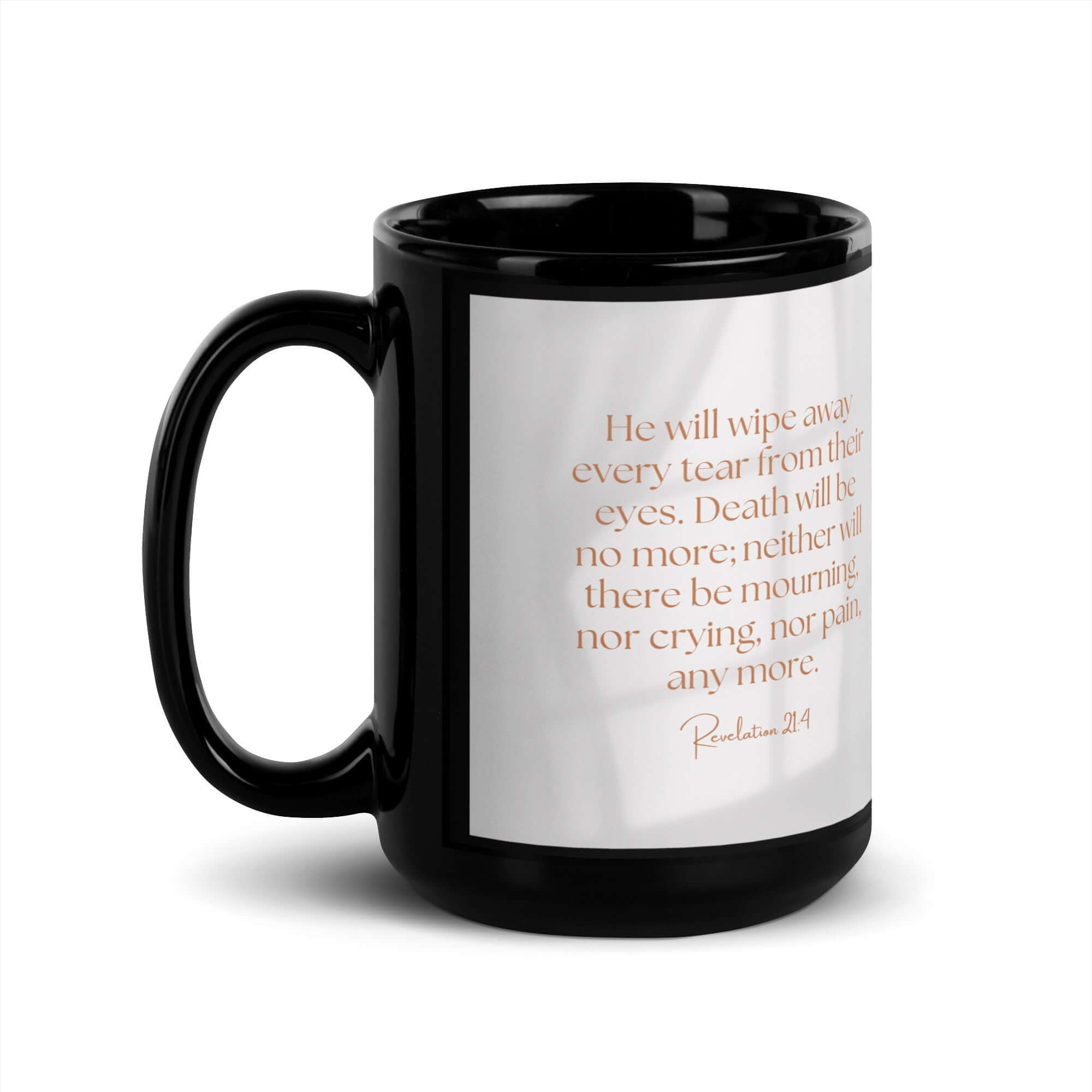 Revelation 21:4 Bible Verse, He will wipe Black Glossy Mug