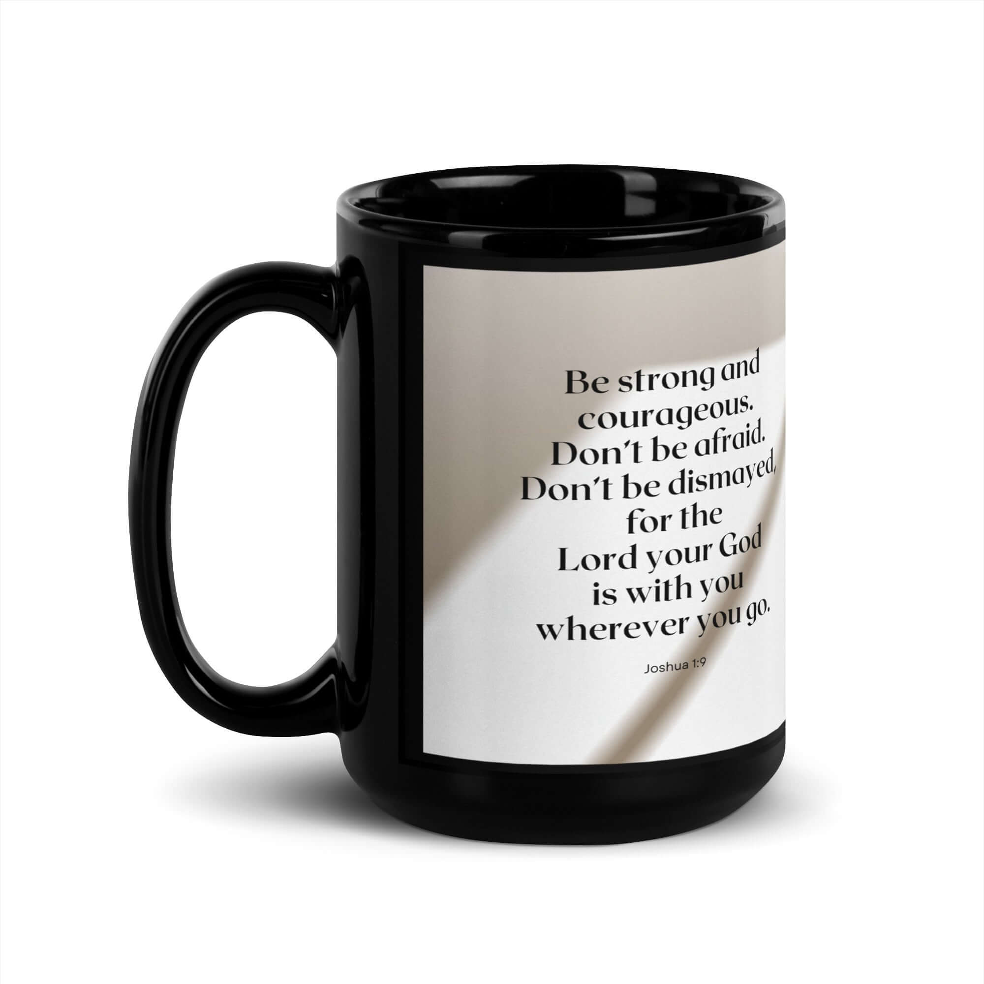 Joshua 1:9 Bible Verse, for the Lord Black Glossy Mug