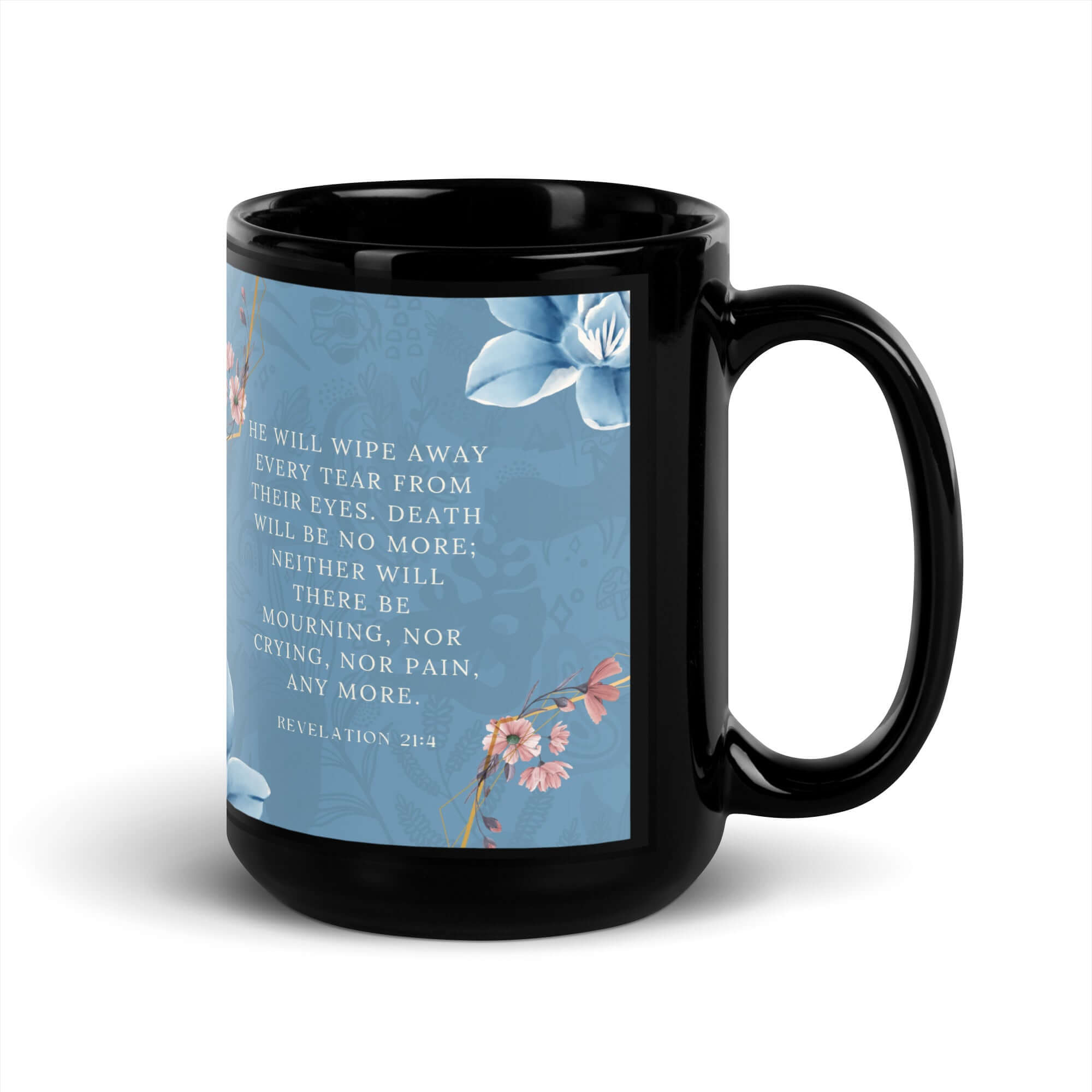 Revelation 21:4 Bible Verse, every tear Black Glossy Mug