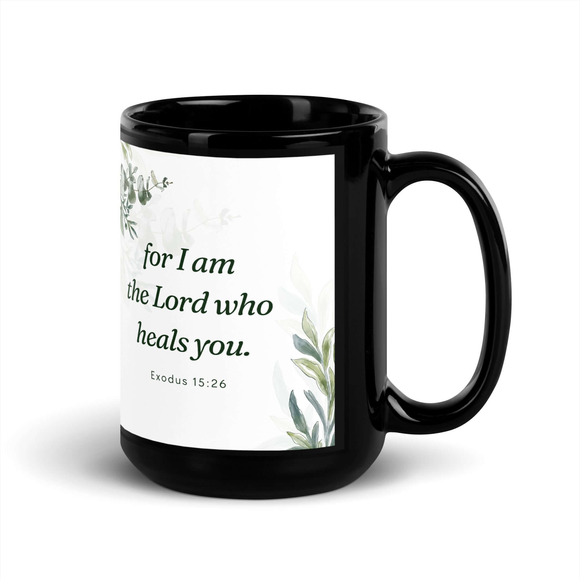 Exodus 15:26 Bible Verse, Gods voice Black Glossy Mug