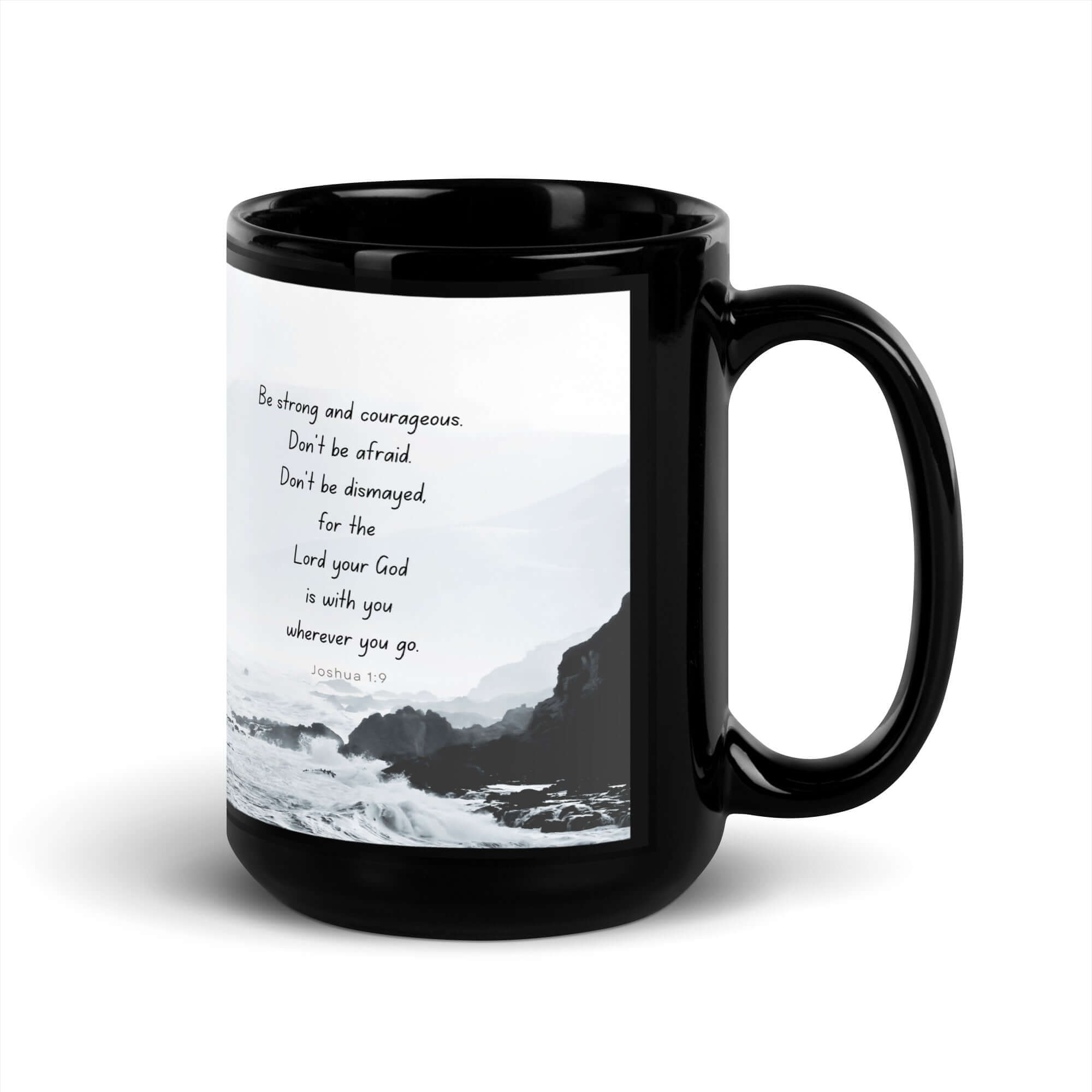 Joshua 1:9 Bible Verse, Do not be afraid Black Glossy Mug