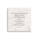 Joshua 1:9 Bible Verse, Be strong Canvas