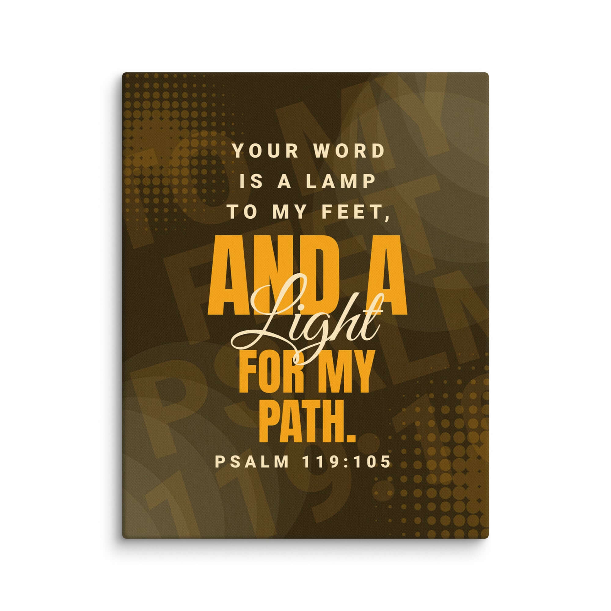 Psalm 119:105 - Bible Verse, lamp to my feet Canvas