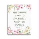 Nahum 1:3 Bible Verse, slow to anger Canvas