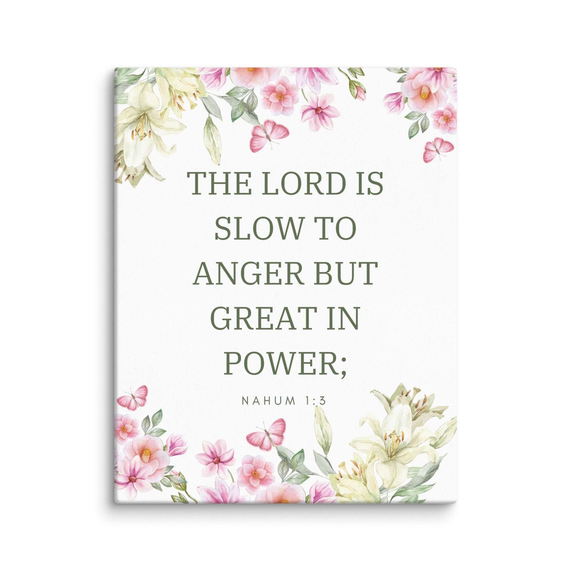 Nahum 1:3 Bible Verse, slow to anger Canvas