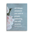 Matt 21:22 - Bible Verse, ask in prayer Canvas