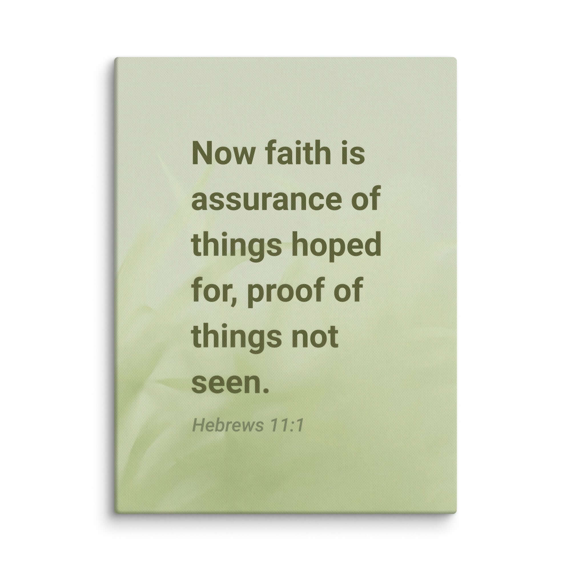 Heb 11:1 - Bible Verse, faith is assurance Canvas