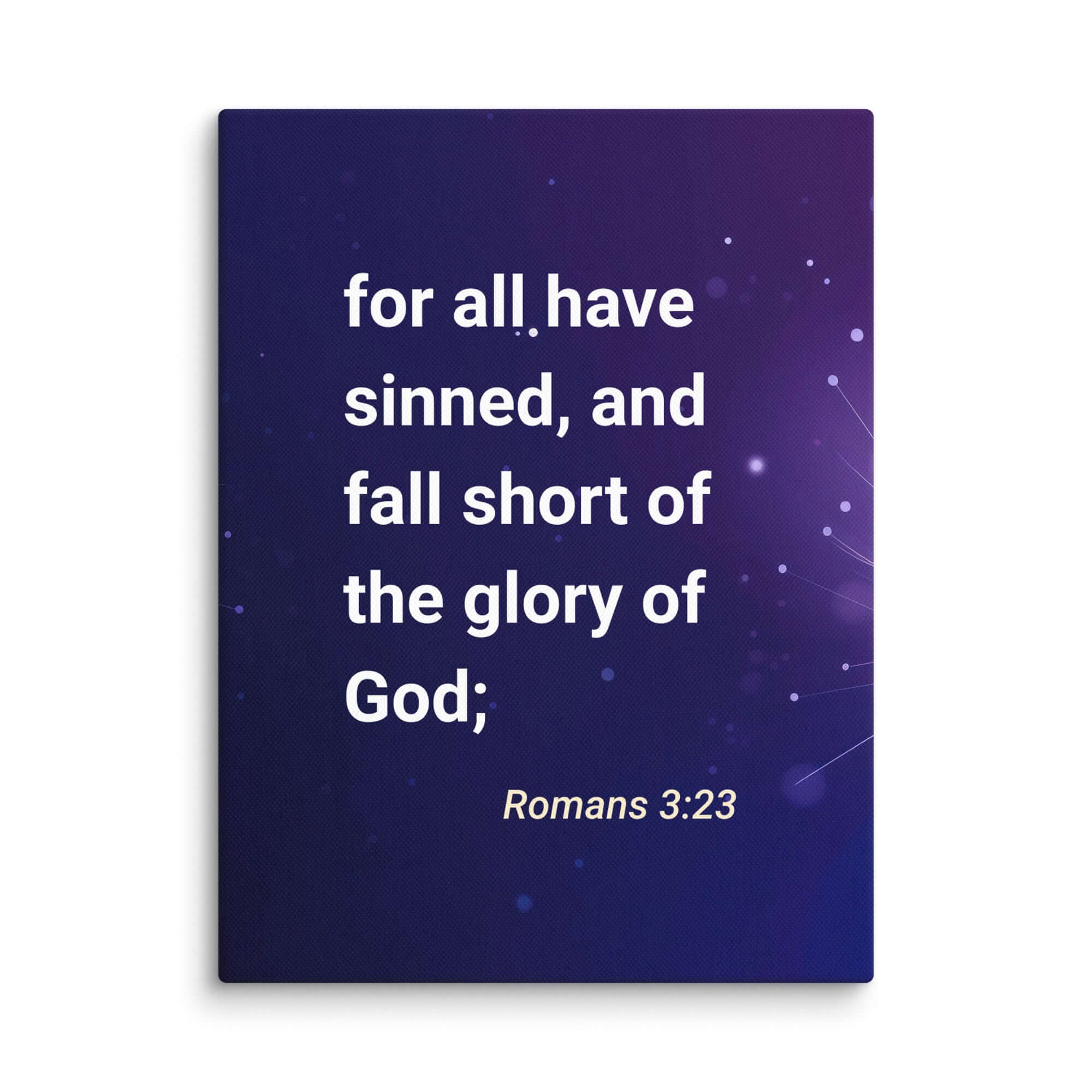 Romans 3:23 - Bible Verse, all have sinned Canvas