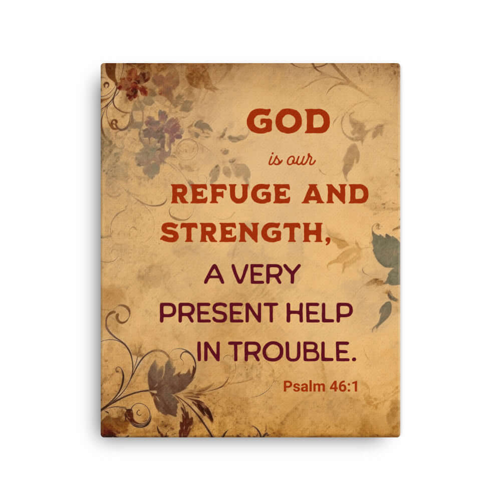 Psalm 46:1 - Bible Verse, God is Our Refuge Canvas
