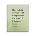 Heb 11:1 - Bible Verse, faith is assurance Canvas