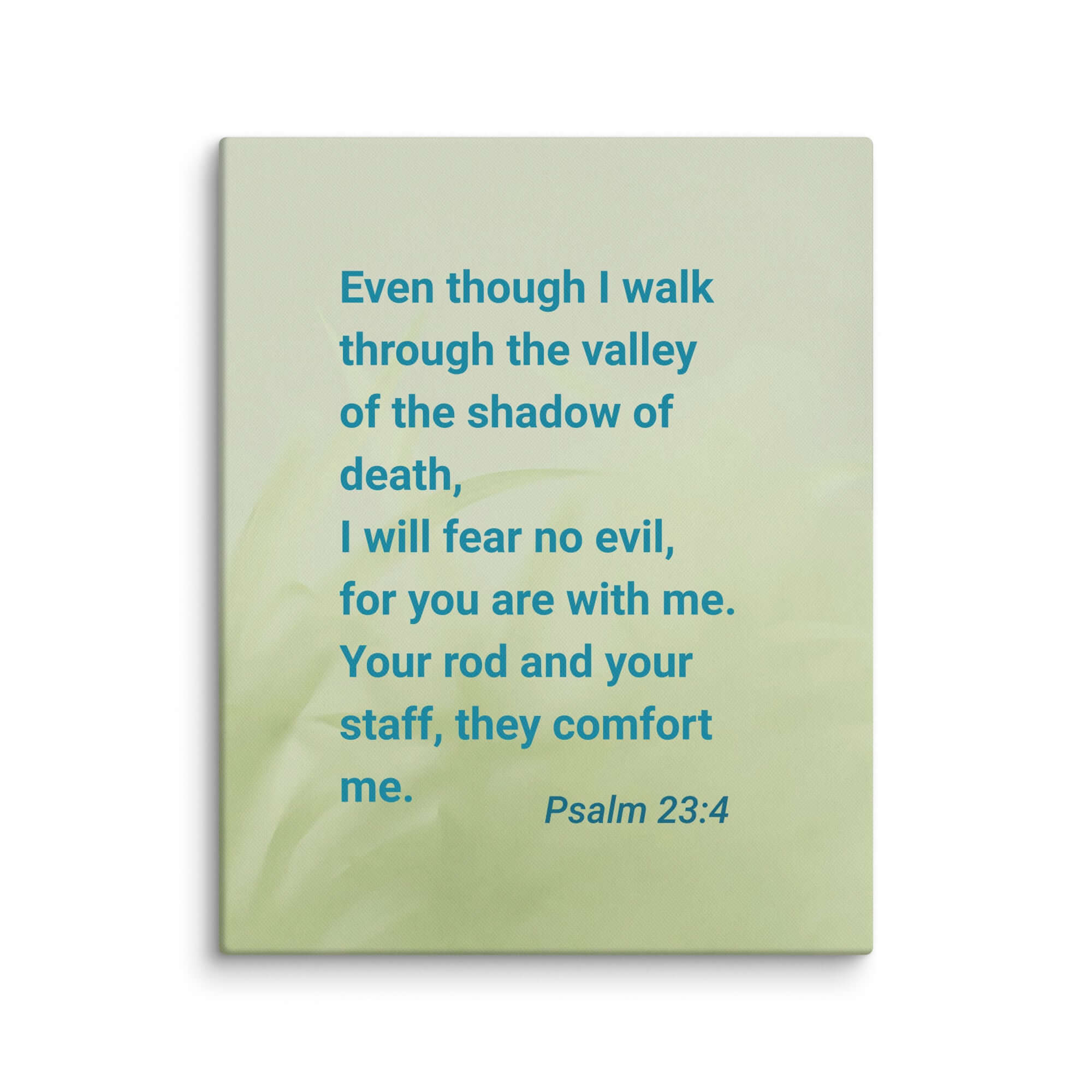 Psalm 23:4 - Bible Verse, fear no evil Canvas