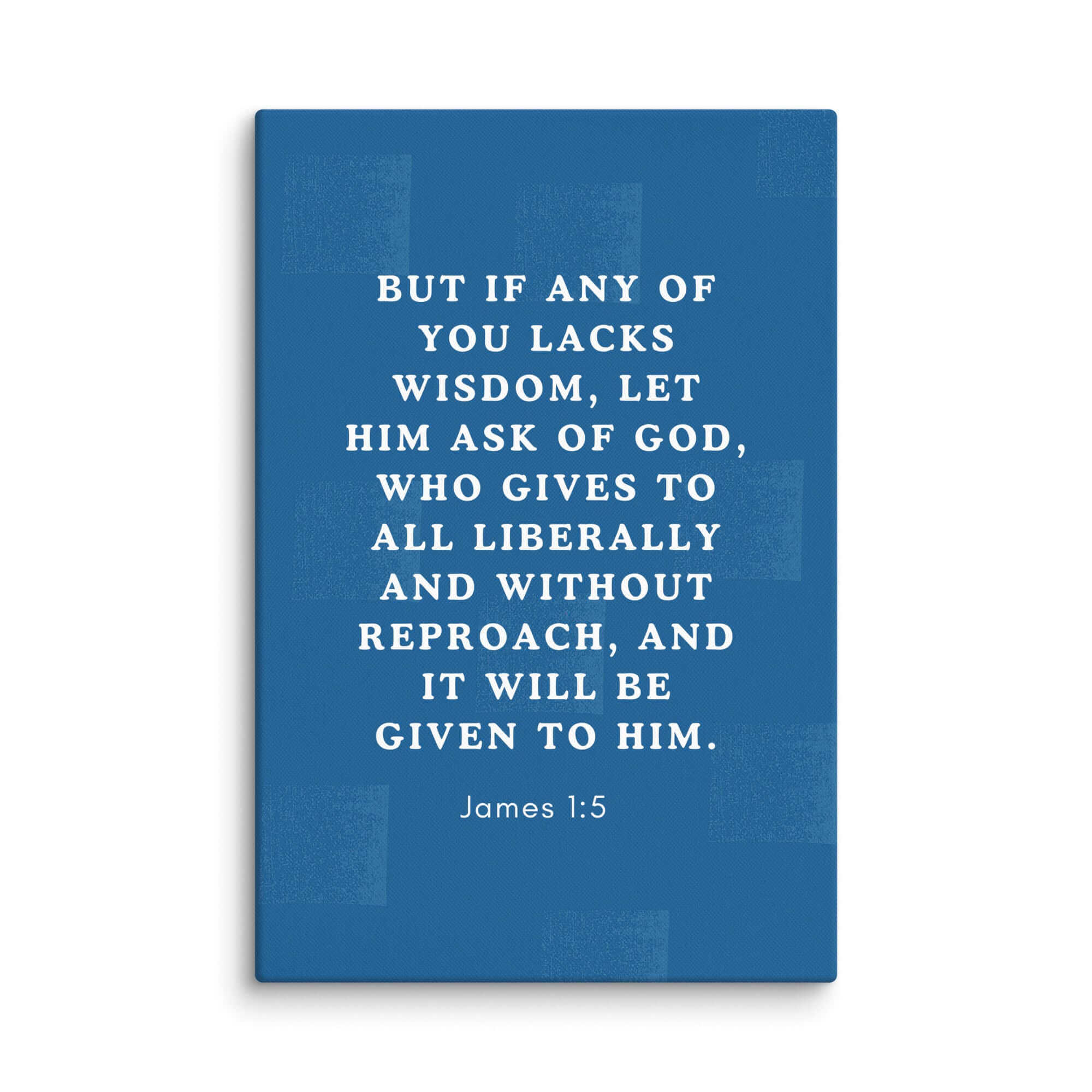 James 1:5 Bible Verse, gives to all Canvas