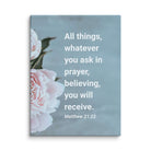 Matt 21:22 - Bible Verse, ask in prayer Canvas