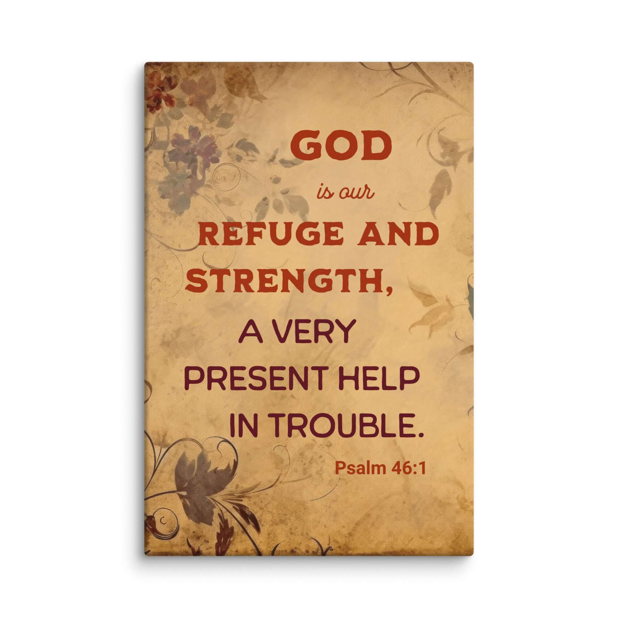 Psalm 46:1 - Bible Verse, God is Our Refuge Canvas