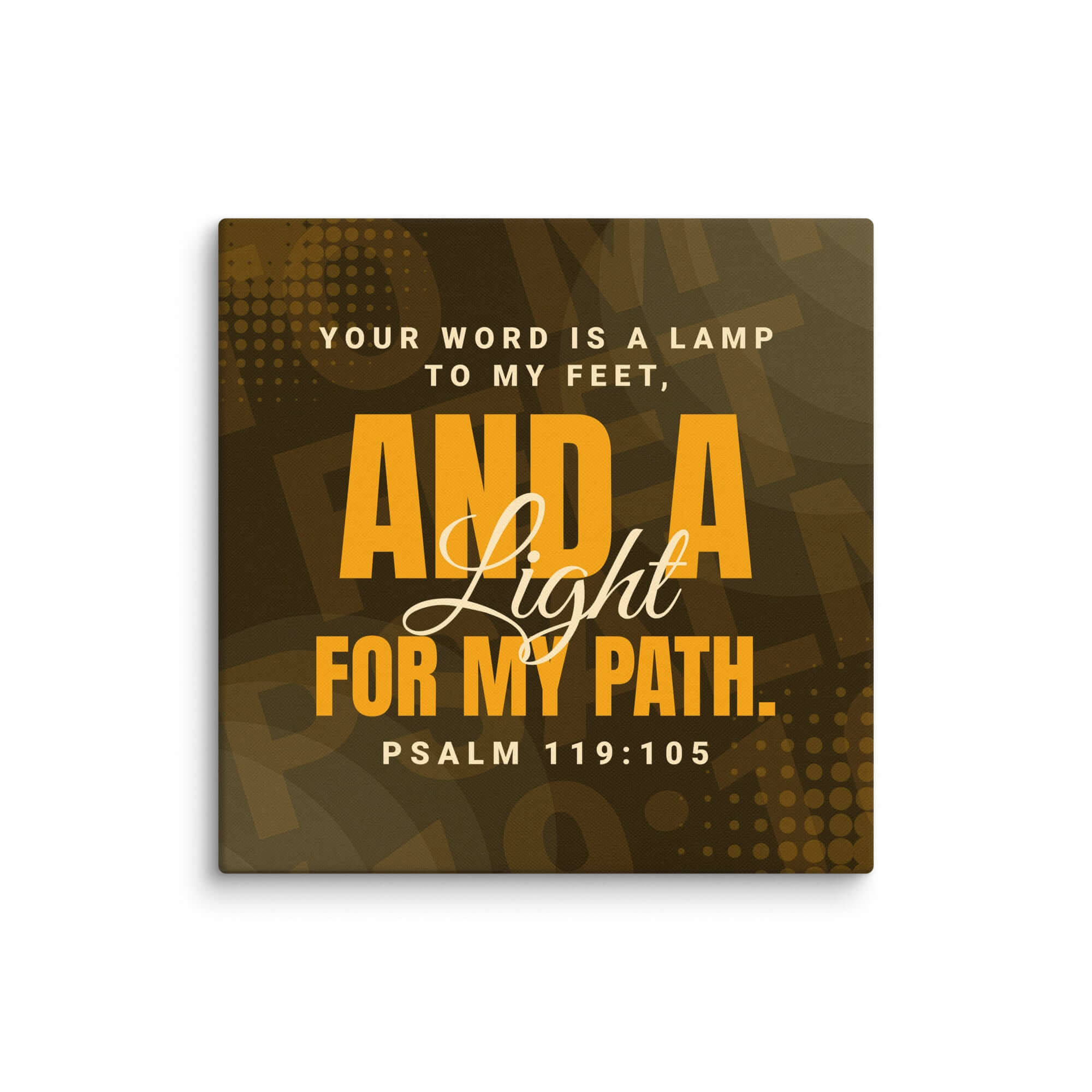 Psalm 119:105 - Bible Verse, lamp to my feet Canvas