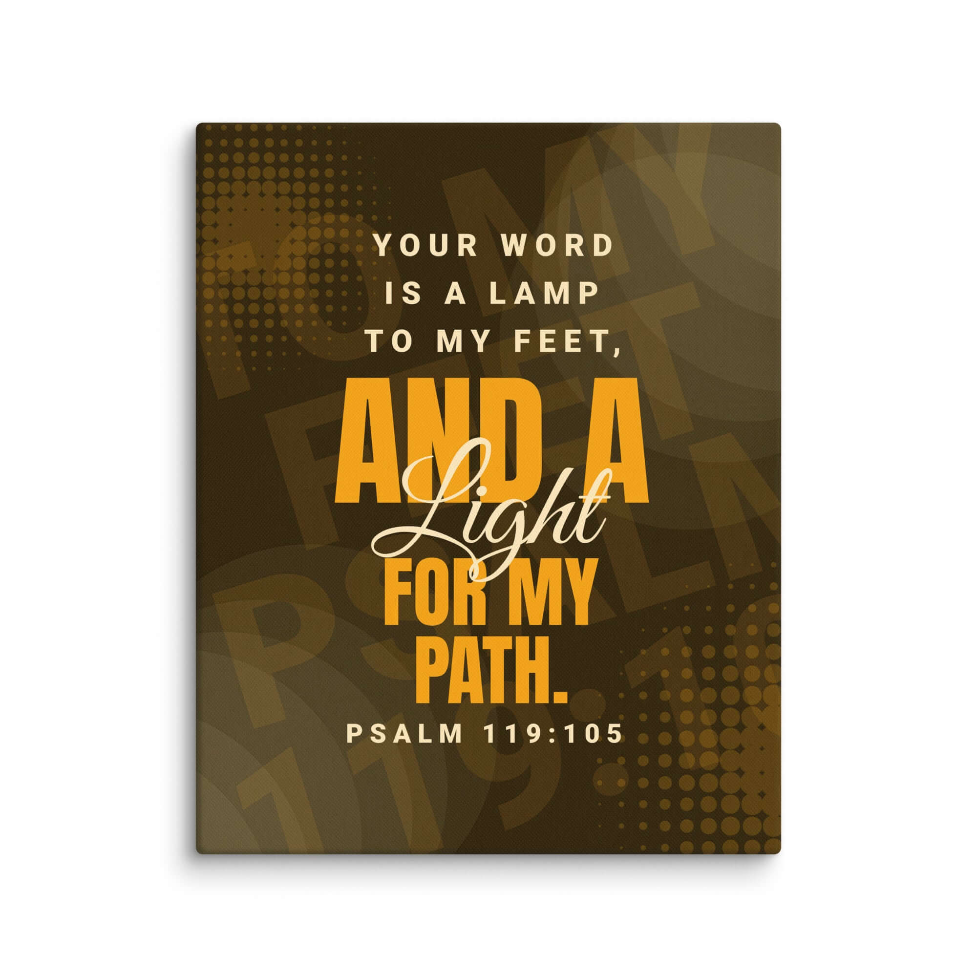 Psalm 119:105 - Bible Verse, lamp to my feet Canvas