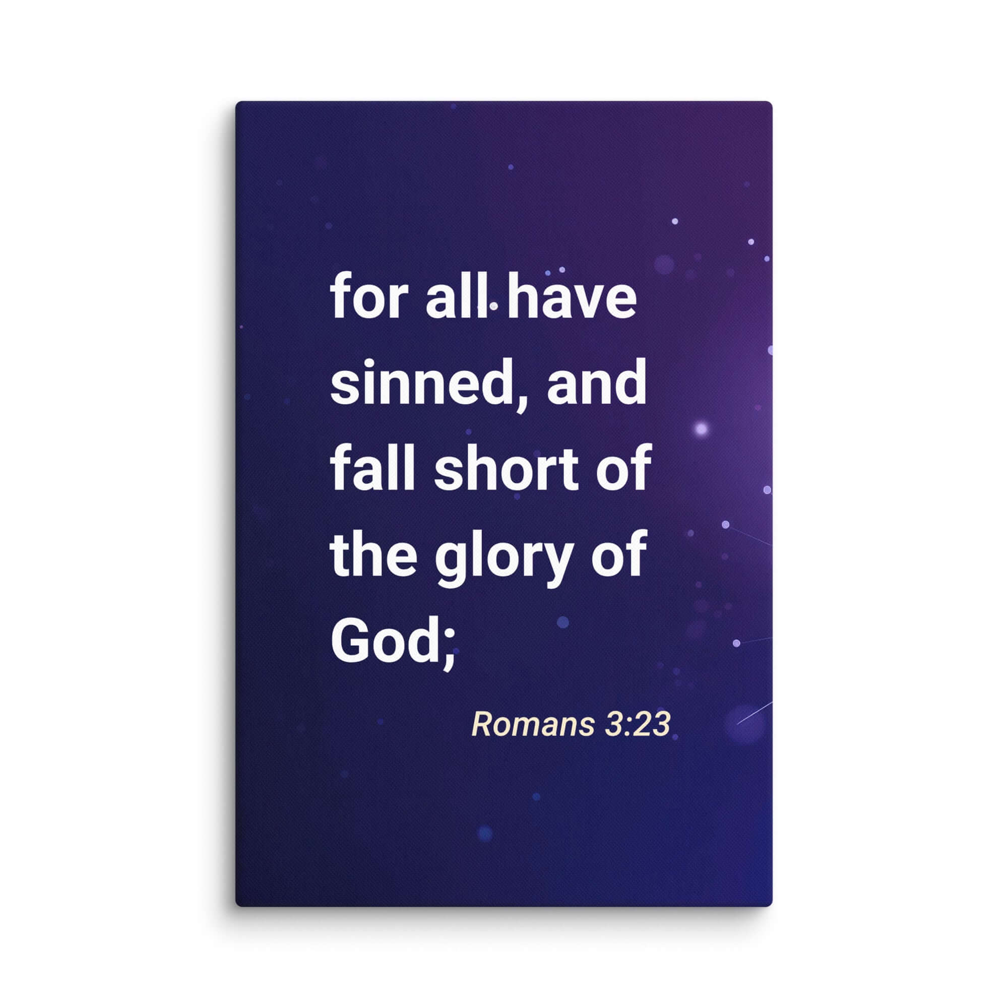 Romans 3:23 - Bible Verse, all have sinned Canvas