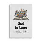 1 John 4:8 - Bible Verse, God is Love Canvas