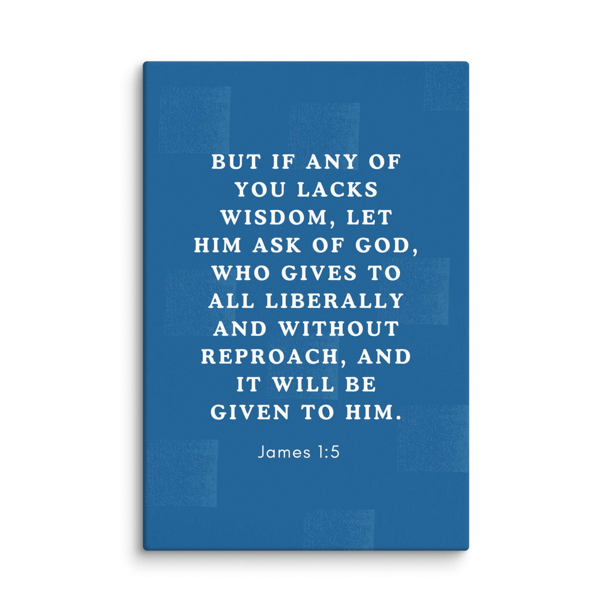 James 1:5 Bible Verse, gives to all Canvas