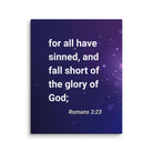 Romans 3:23 - Bible Verse, all have sinned Canvas