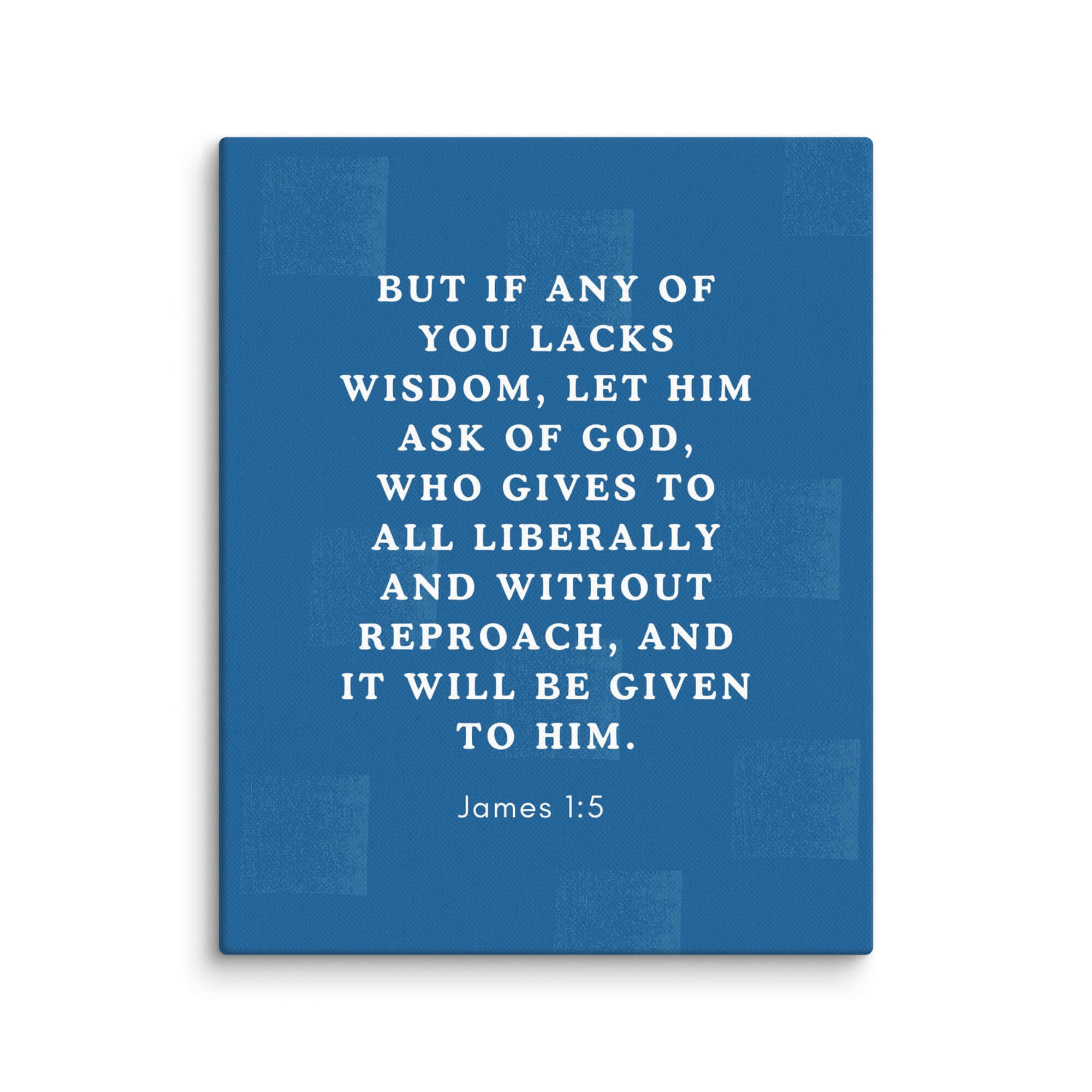 LIVE IN VERSE ～THE BEST～ James 1:5 Bible Verse gives to all Canvas Print Wall Art