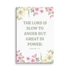 Nahum 1:3 Bible Verse, slow to anger Canvas