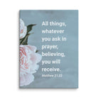 Matt 21:22 - Bible Verse, ask in prayer Canvas