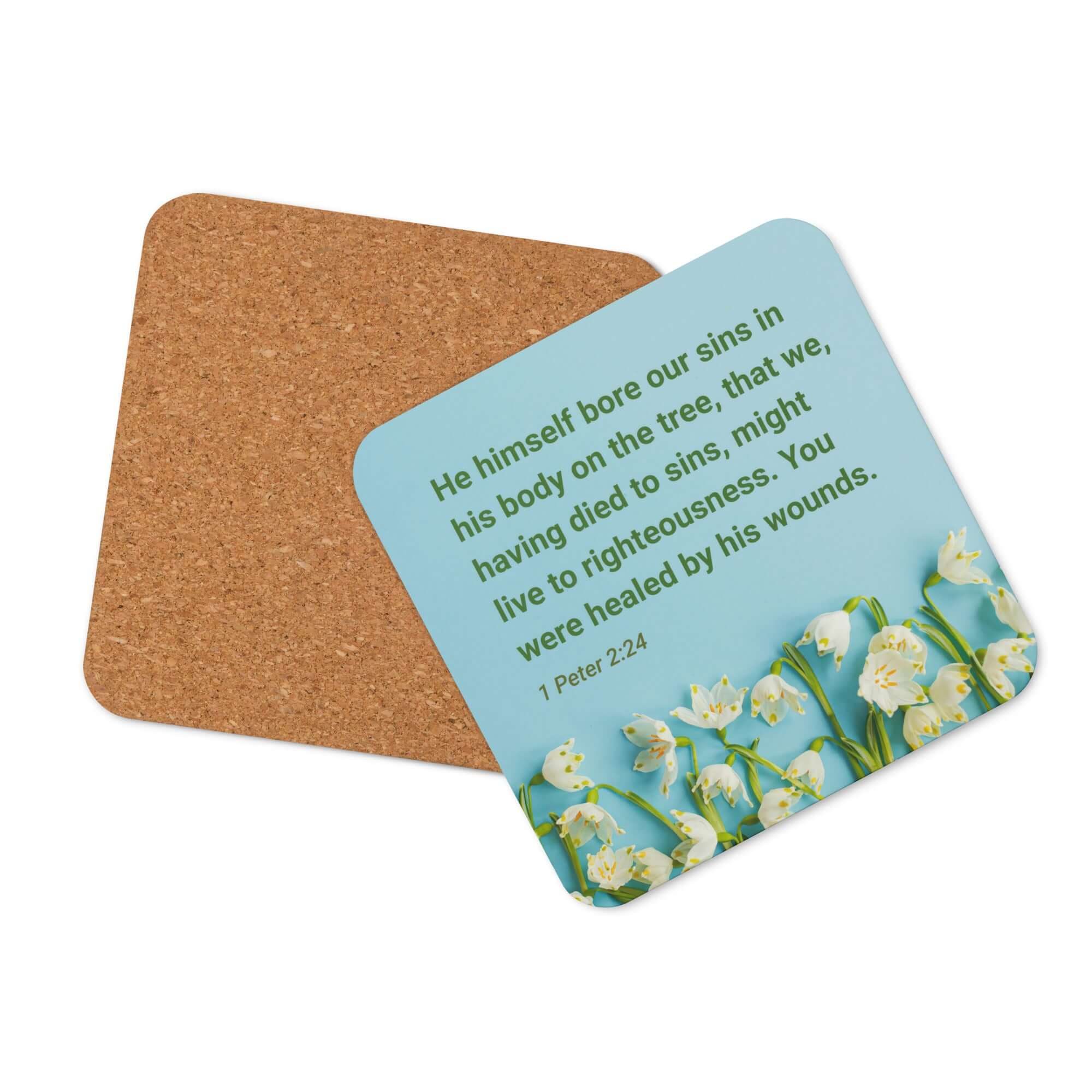 1 Peter 2:24 - Bible Verse, healed by His wounds Cork-Back Coaster