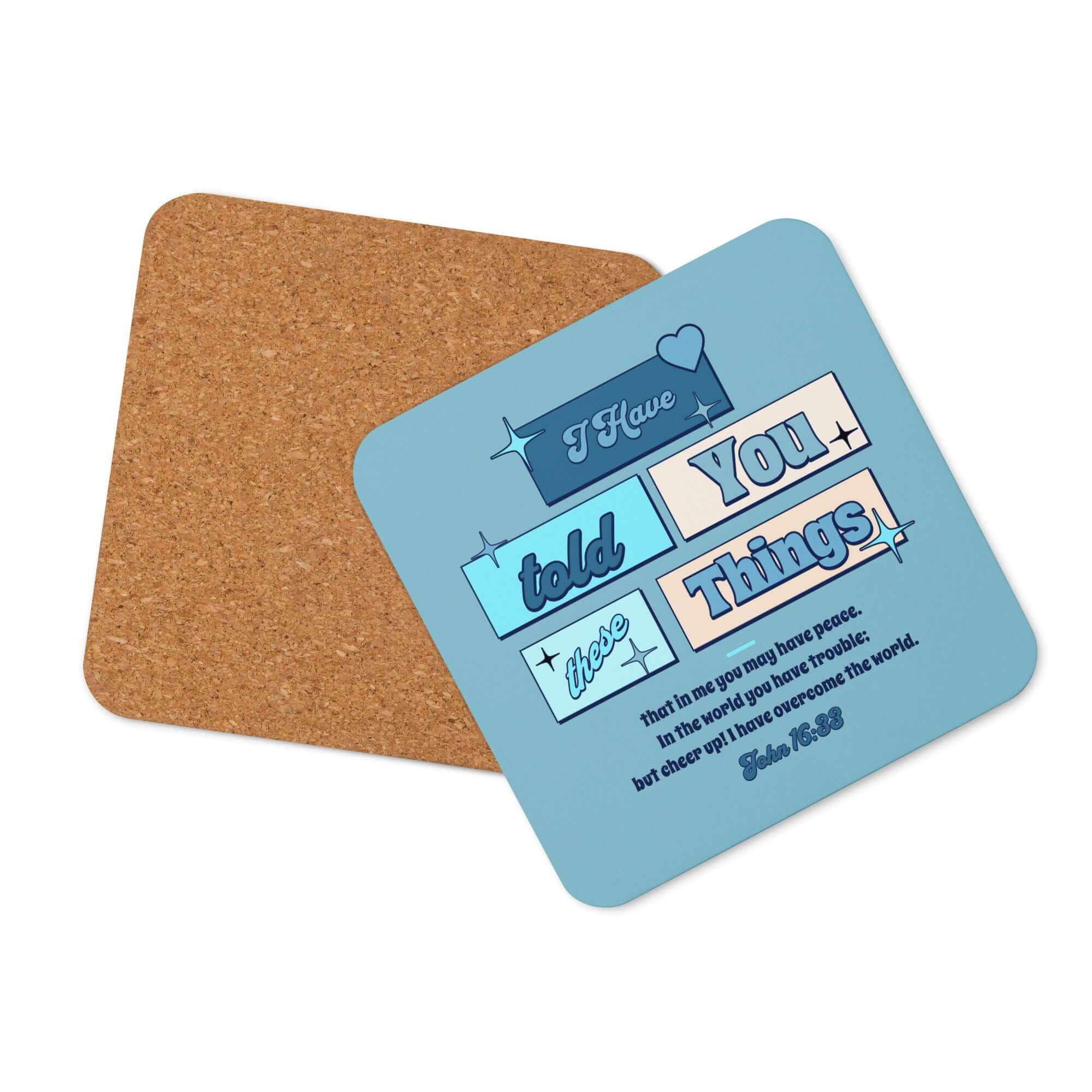 John 16:33 - Bible Verse, in me you may have peace Cork-Back Coaster