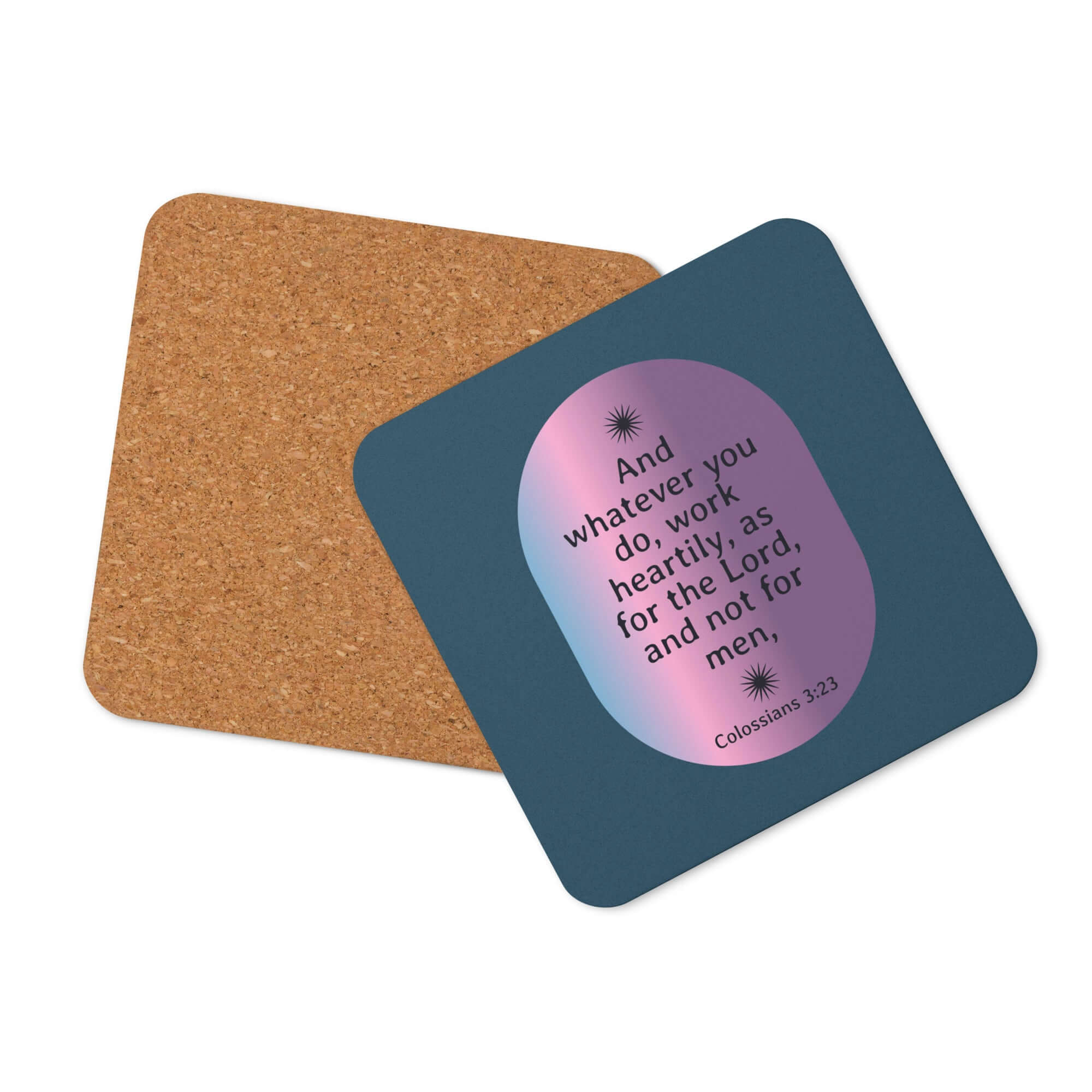 Col 3:23 - Bible Verse, work heartily Cork-Back Coaster