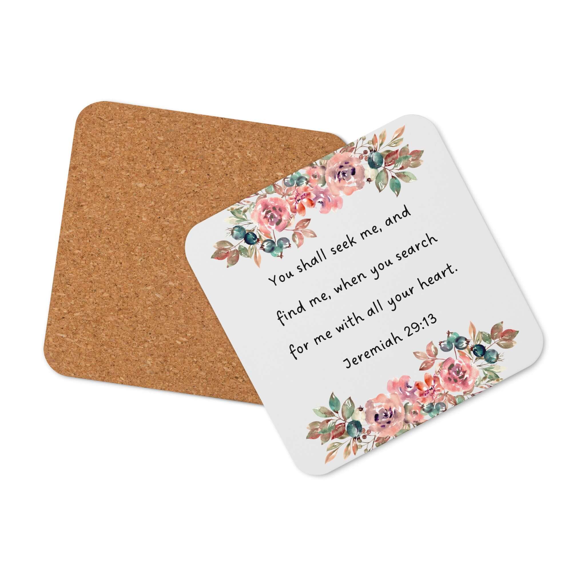 Jeremiah 29:13 - Bible Verse, seek me Cork-Back Coaster