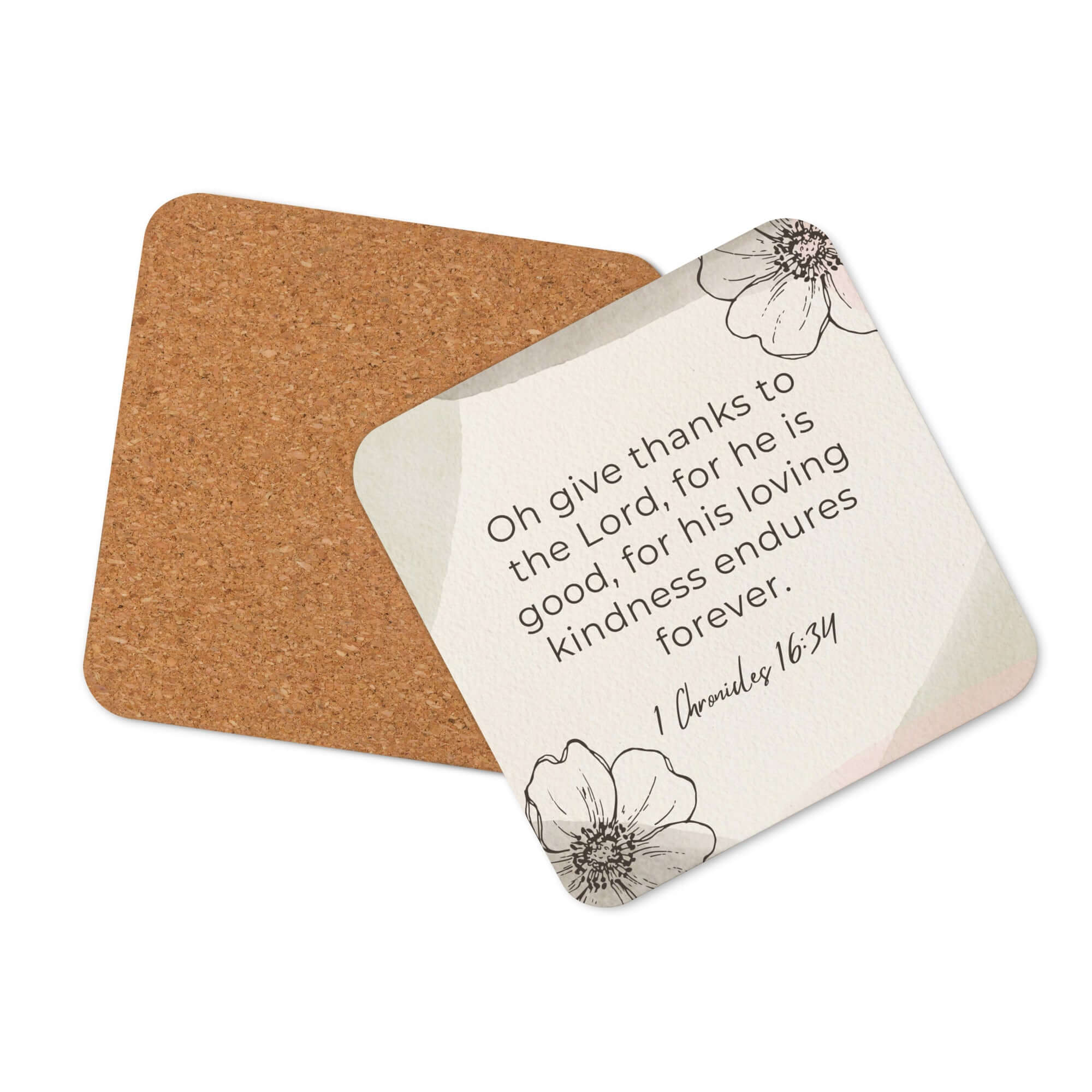 1 Chronicles 16:34 Bible Verse, He is good Cork-Back Coaster