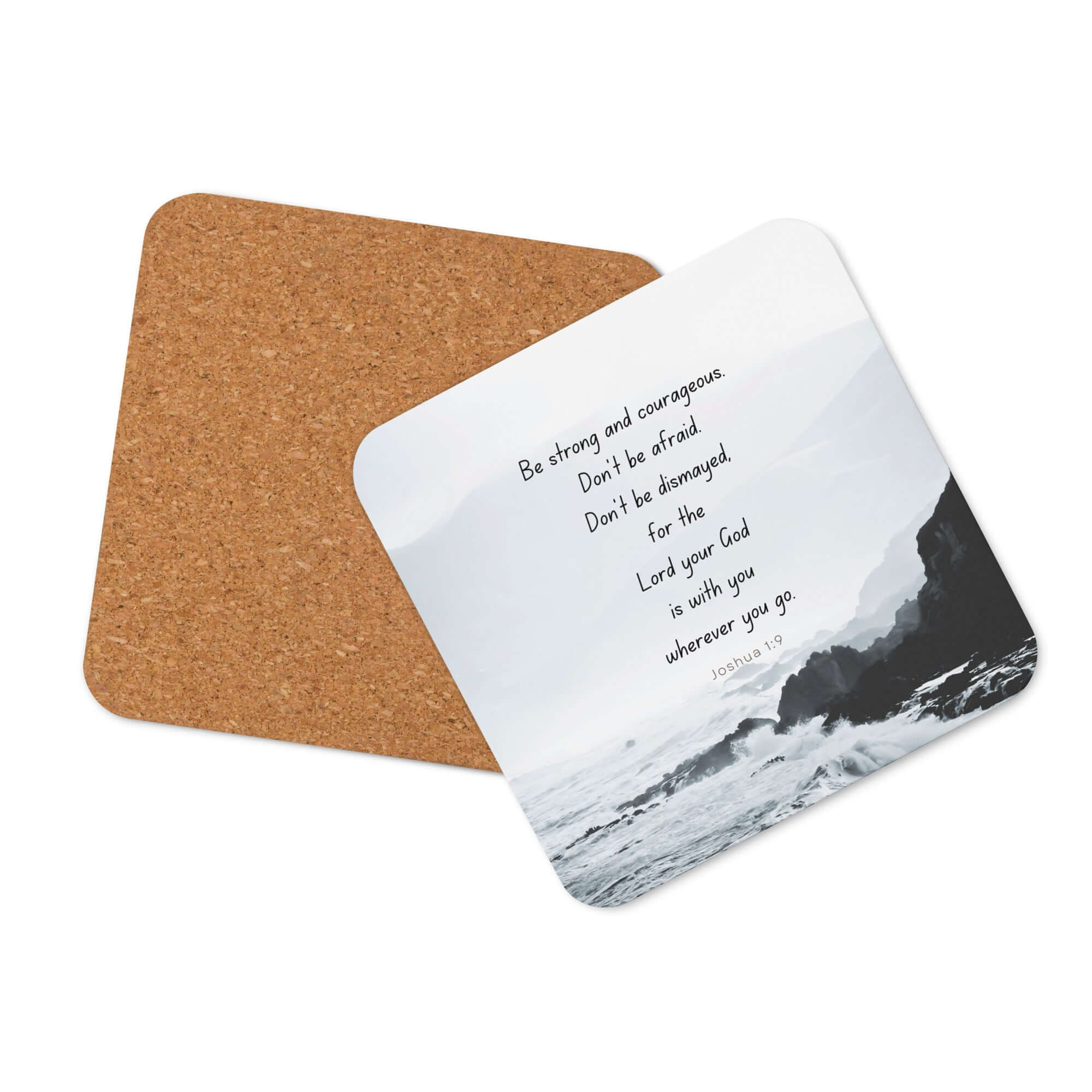 Joshua 1:9 Bible Verse, Do not be afraid Cork-Back Coaster