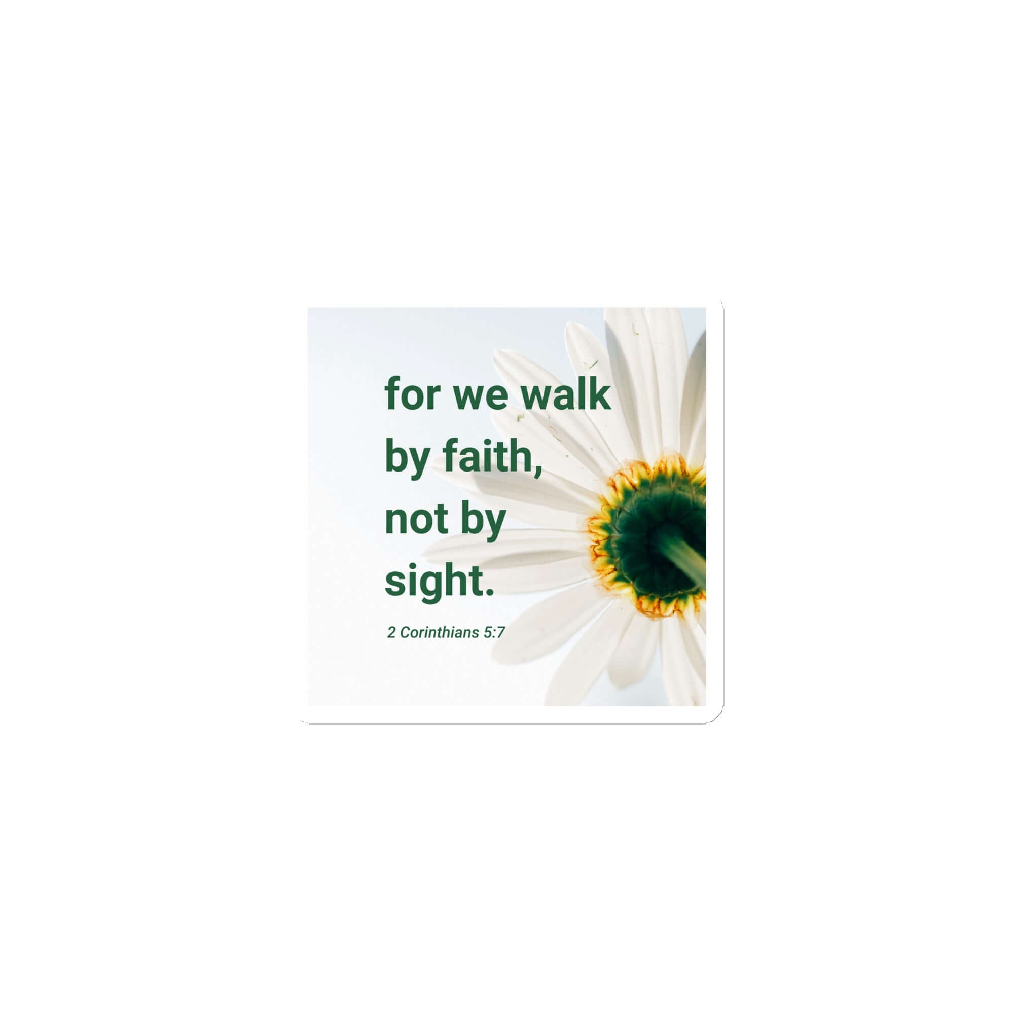 2 Cor. 5:7 - Bible Verse, for we walk by faith Die-Cut Magnet