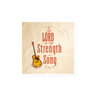 Exodus 15:2 - Bible Verse, The LORD is my strength Die-Cut Magnet