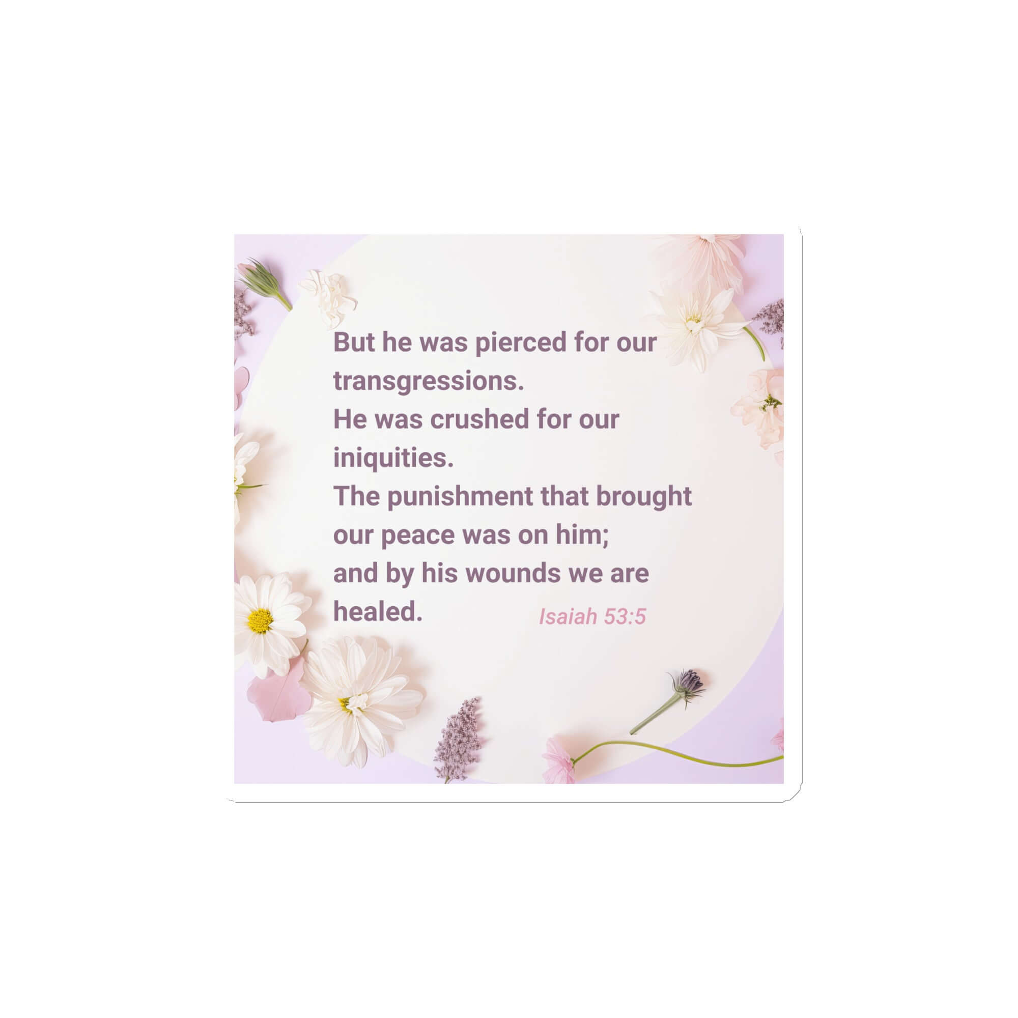 Isaiah 53:5 - Bible Verse, by his wounds Die-Cut Magnet