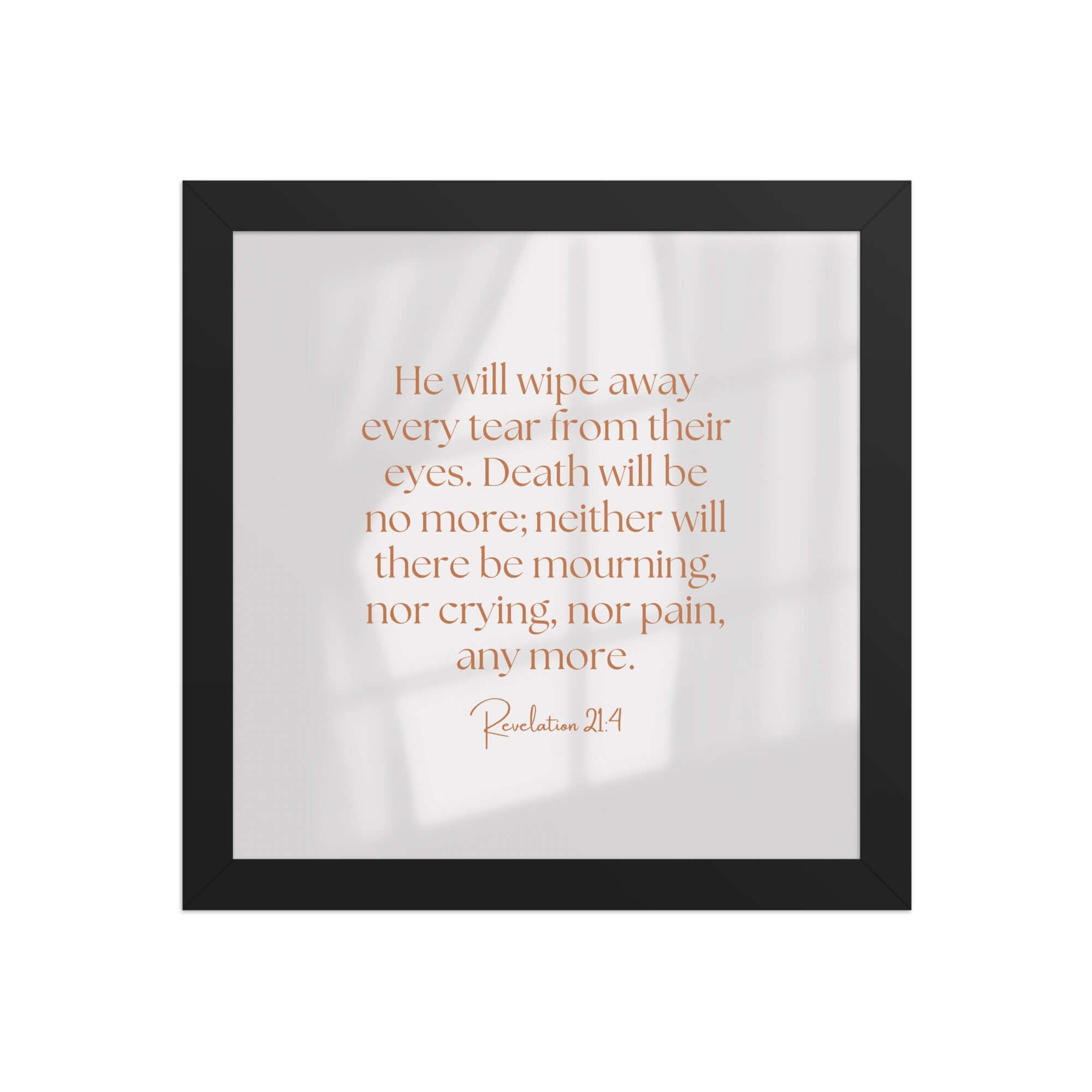 Revelation 21:4 Bible Verse, He will wipe Enhanced Matte Paper Framed Poster