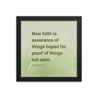 Heb 11:1 - Bible Verse, faith is assurance Enhanced Matte Paper Framed Poster