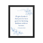 1 Chronicles 16:34 Bible Verse, to the Lord Enhanced Matte Paper Framed Poster