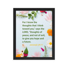 Jer 29:11 - Bible Verse, to give you hope Enhanced Matte Paper Framed Poster