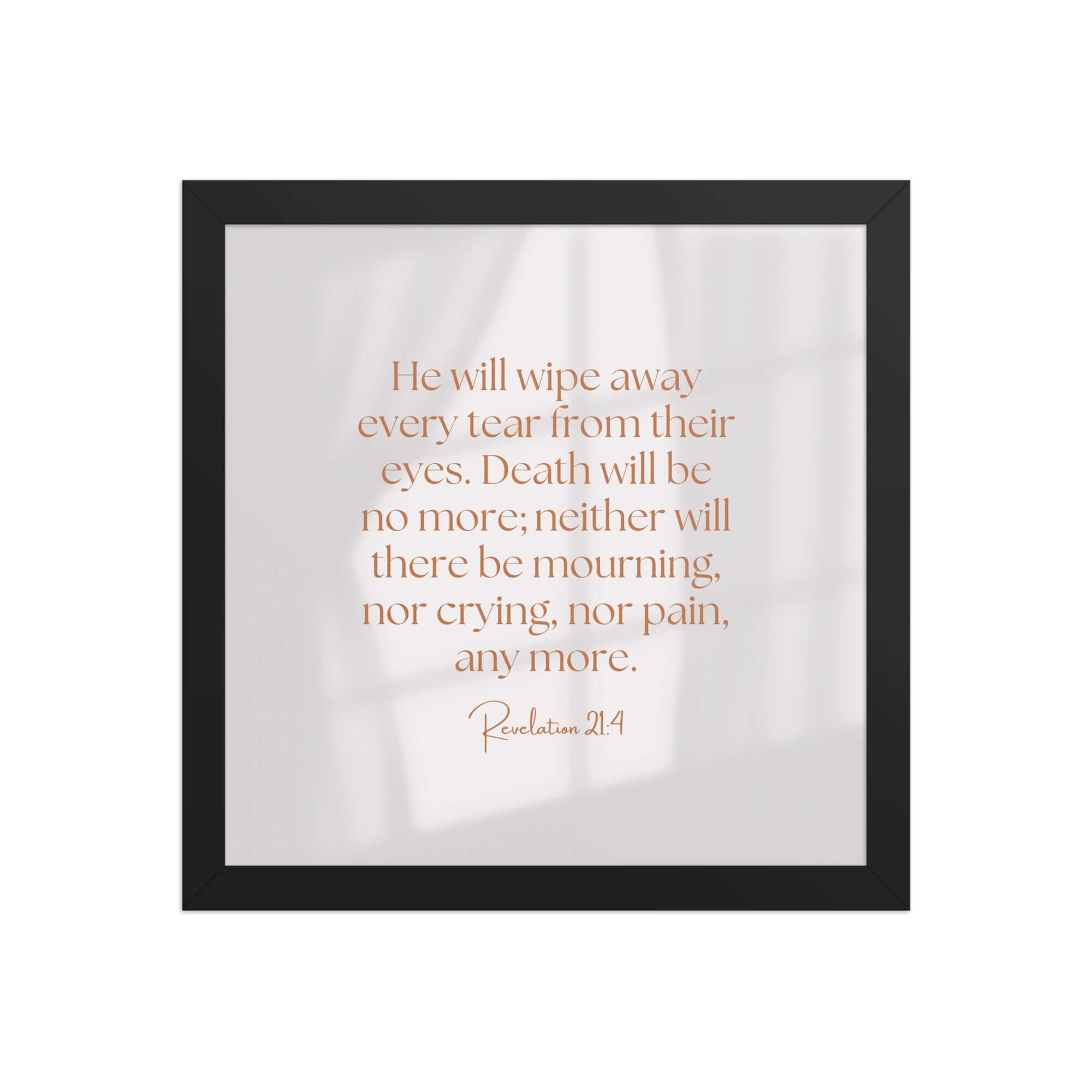 Revelation 21:4 Bible Verse, He will wipe Enhanced Matte Paper Framed Poster