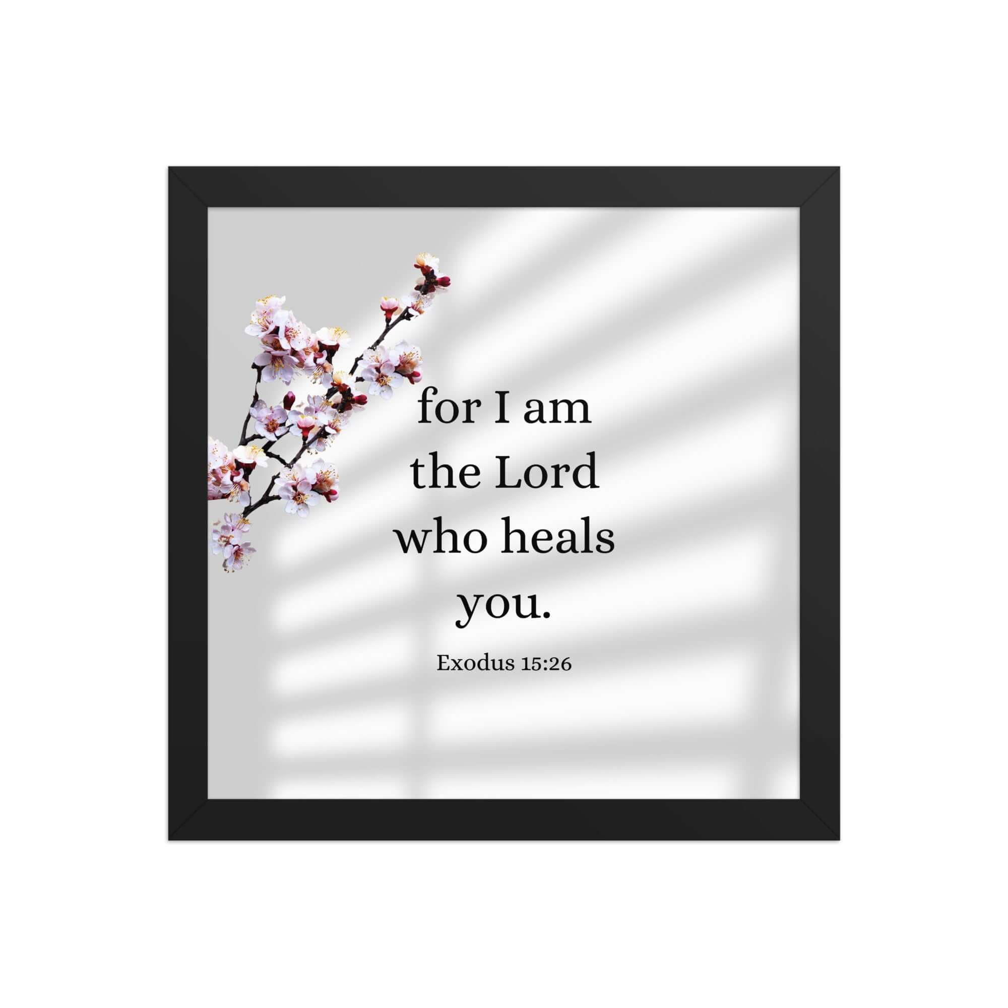 Exodus 15:26 Bible Verse, diligently listen Enhanced Matte Paper Framed Poster